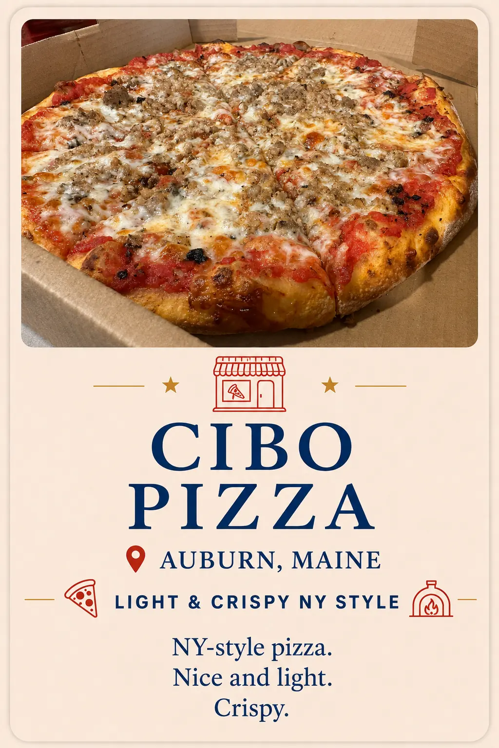 Cibo Pizza recommendation card featuring light and crispy New York-style pizza in Auburn, Maine